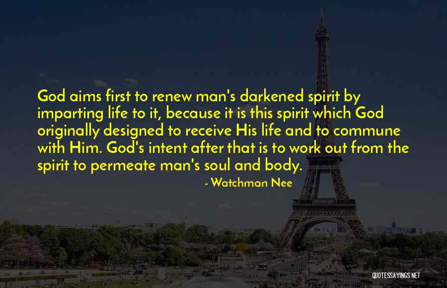 Renew Spirit Quotes By Watchman Nee Renew Spirit Quotes By Watchman Nee
