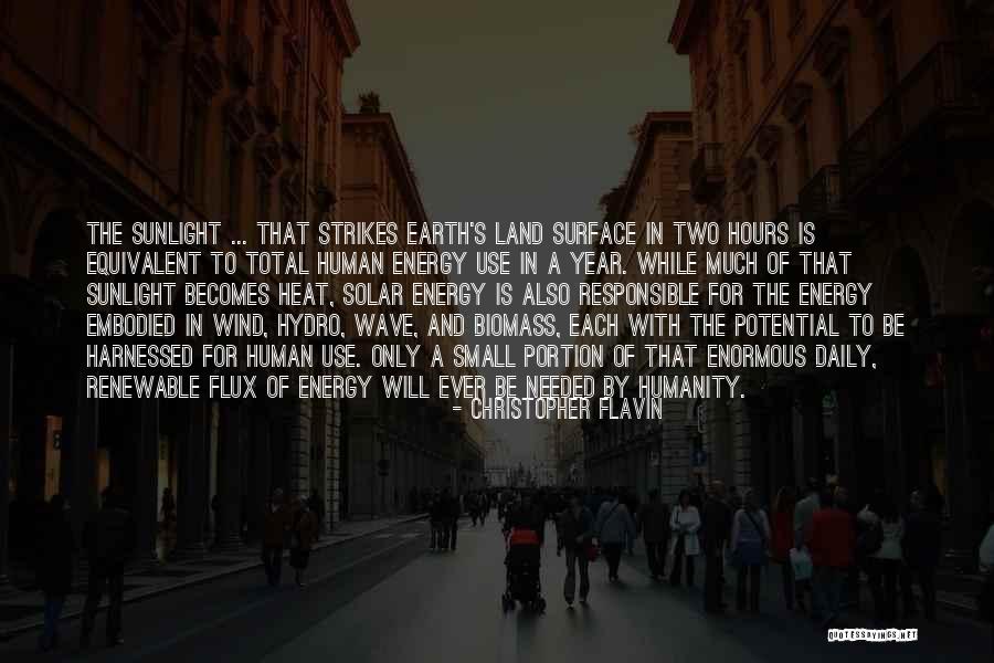 Renewable Energy Quotes By Christopher Flavin Renewable Energy Quotes By Christopher Flavin