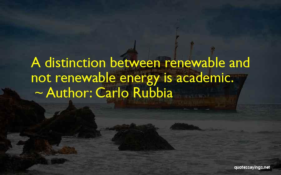 Renewable Quotes By Carlo Rubbia