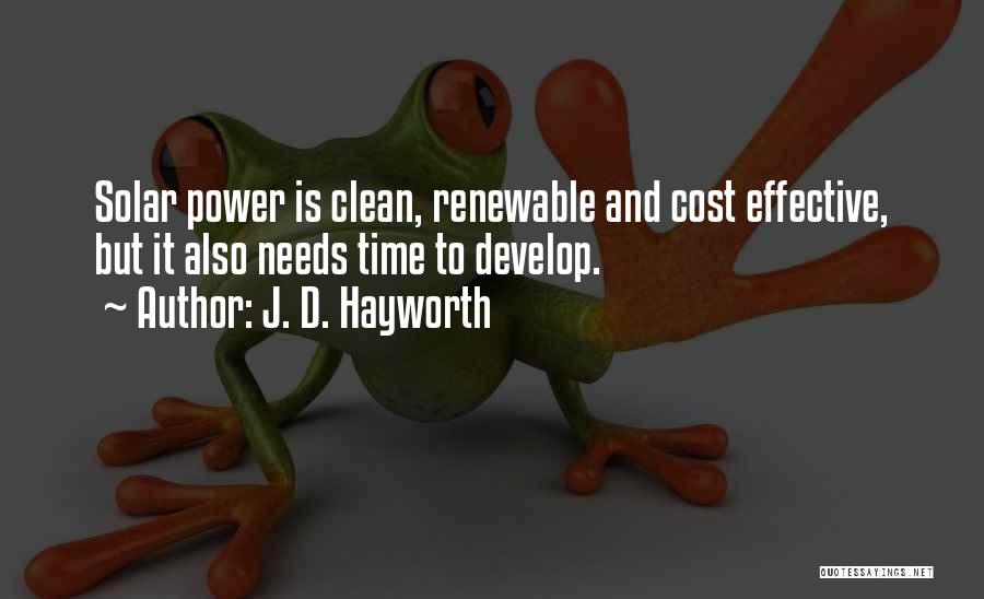 Renewable Quotes By J. D. Hayworth