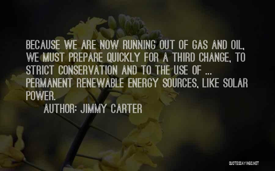 Renewable Quotes By Jimmy Carter