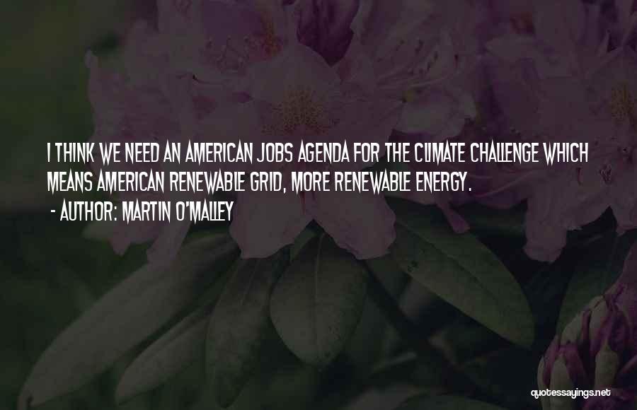 Renewable Quotes By Martin O'Malley