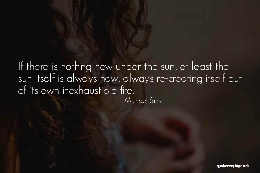 Renewal And Hope Quotes By Michael Sims Renewal And Hope Quotes By Michael Sims