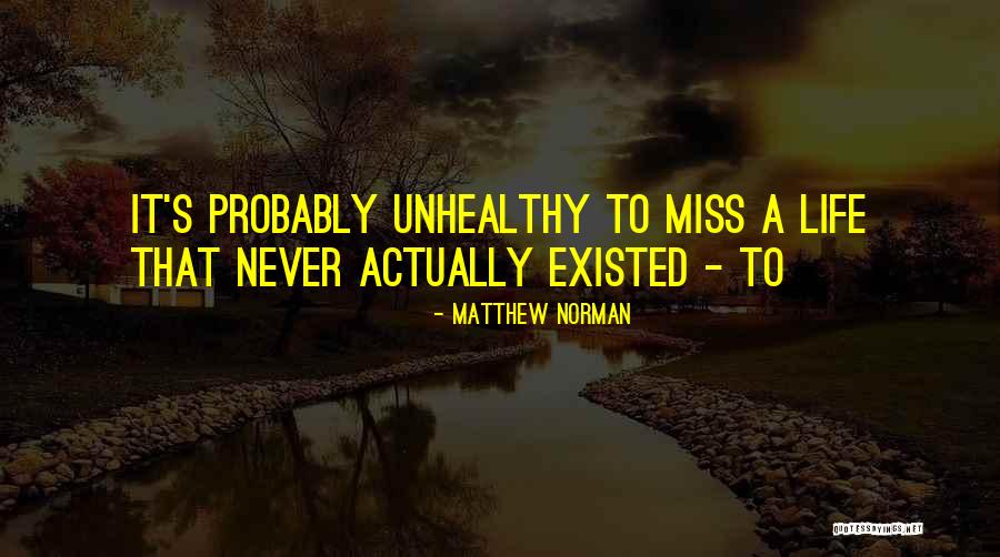 Renewal And Rebirth Quotes By Matthew Norman Renewal And Rebirth Quotes By Matthew Norman