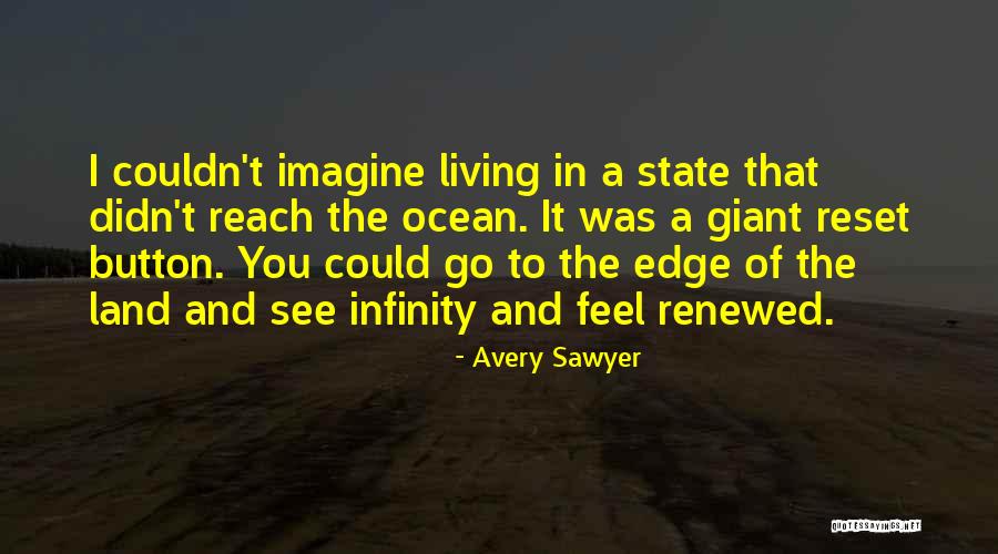 Renewal Of Life Quotes By Avery Sawyer