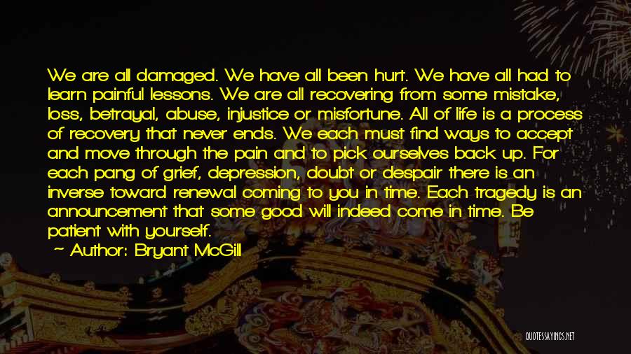 Renewal Of Life Quotes By Bryant McGill Renewal Of Life Quotes By Bryant McGill