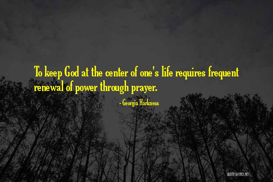 Renewal Of Life Quotes By Georgia Harkness Renewal Of Life Quotes By Georgia Harkness