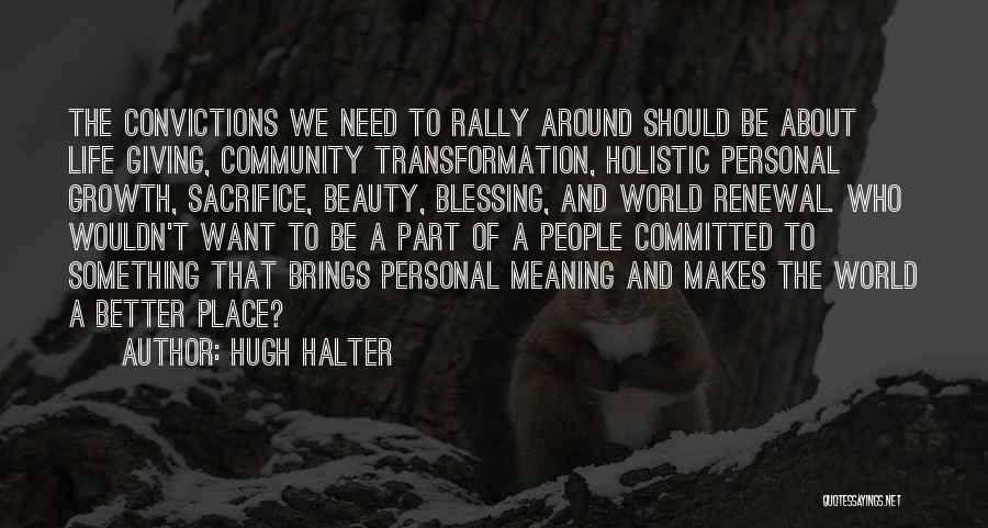 Renewal Of Life Quotes By Hugh Halter