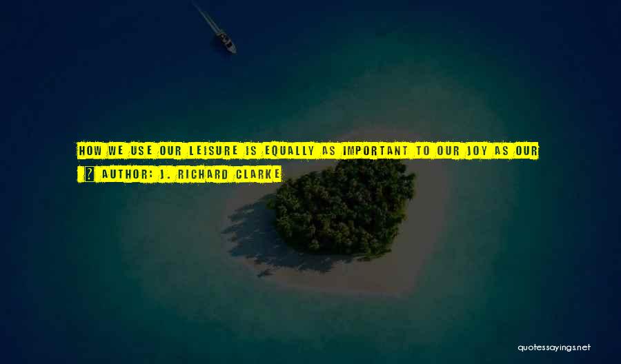 Renewal Of Life Quotes By J. Richard Clarke Renewal Of Life Quotes By J. Richard Clarke