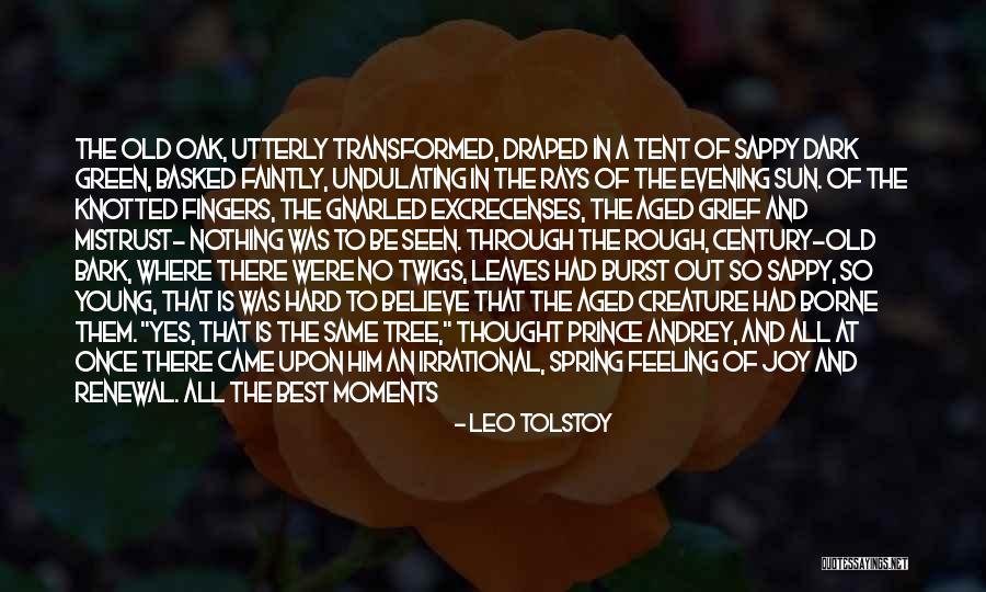 Renewal Of Life Quotes By Leo Tolstoy