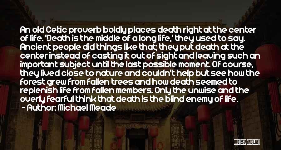 Renewal Of Life Quotes By Michael Meade Renewal Of Life Quotes By Michael Meade