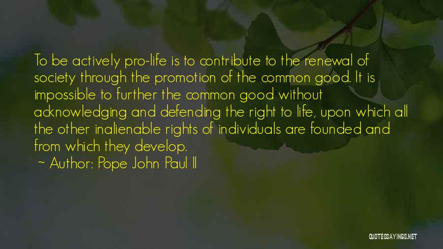 Renewal Of Life Quotes By Pope John Paul II