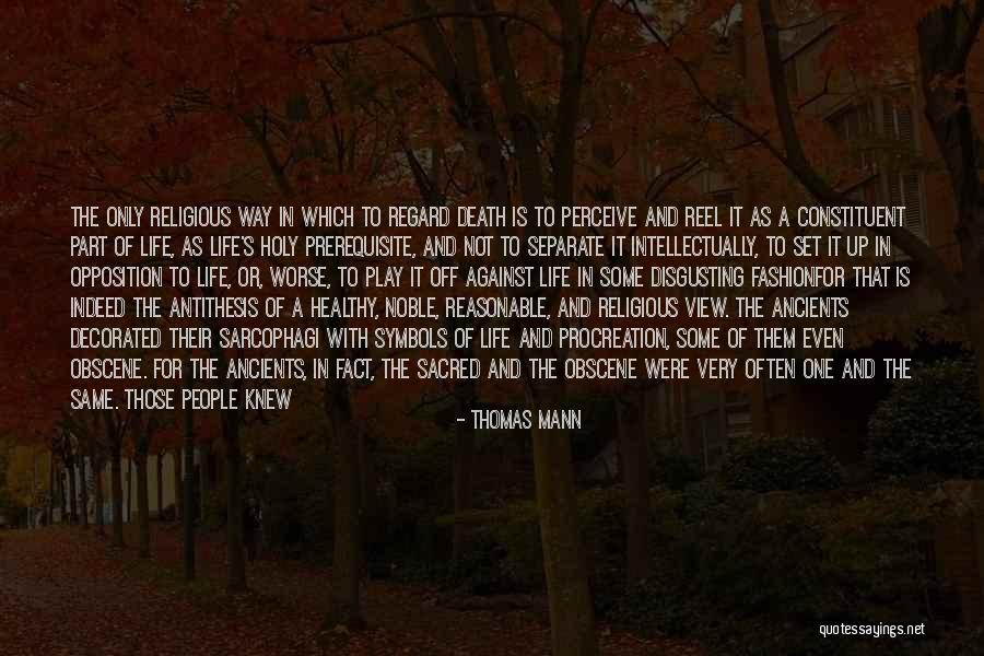 Renewal Of Life Quotes By Thomas Mann