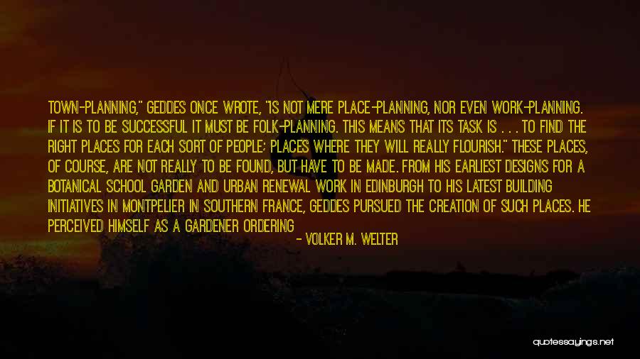 Renewal Of Life Quotes By Volker M. Welter