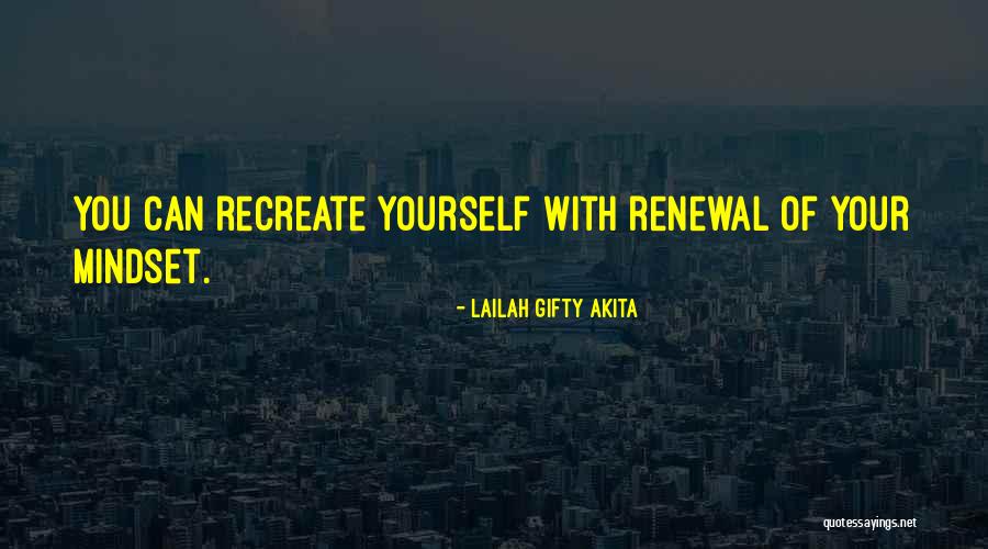 Renewal Of Self Quotes By Lailah Gifty Akita Renewal Of Self Quotes By Lailah Gifty Akita