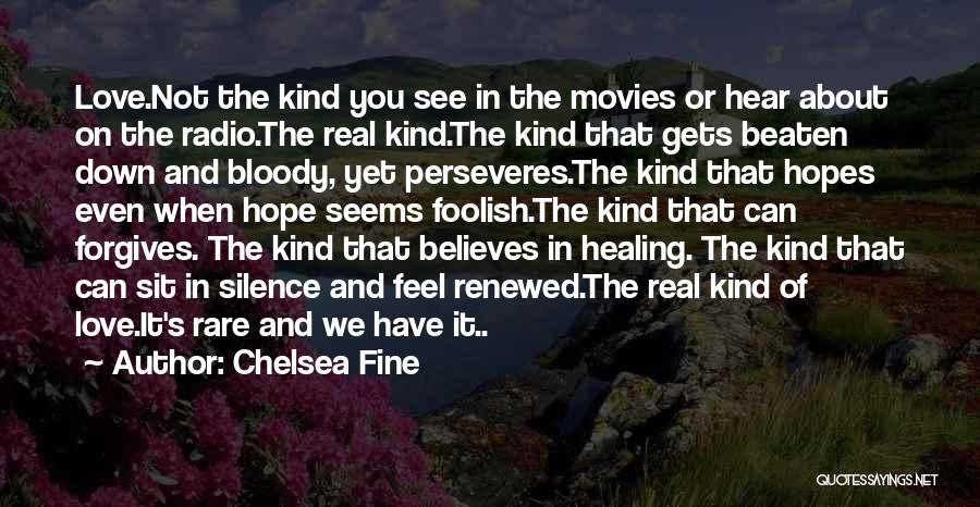 Renewed Love Quotes By Chelsea Fine