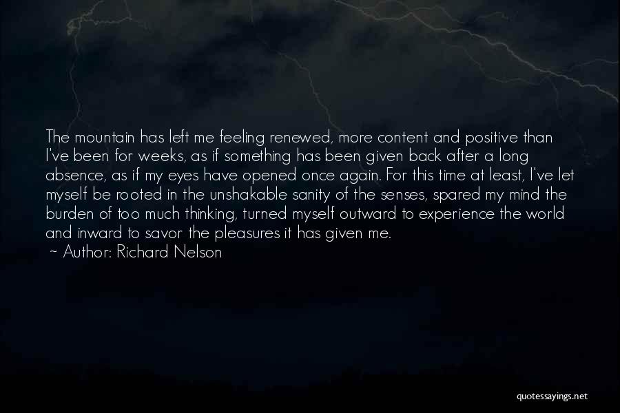 Renewed Mind Quotes By Richard Nelson