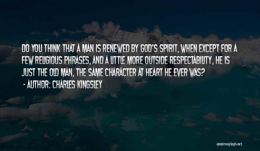 Renewed Spirit Quotes By Charles Kingsley