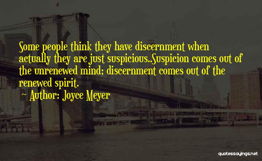 Renewed Spirit Quotes By Joyce Meyer