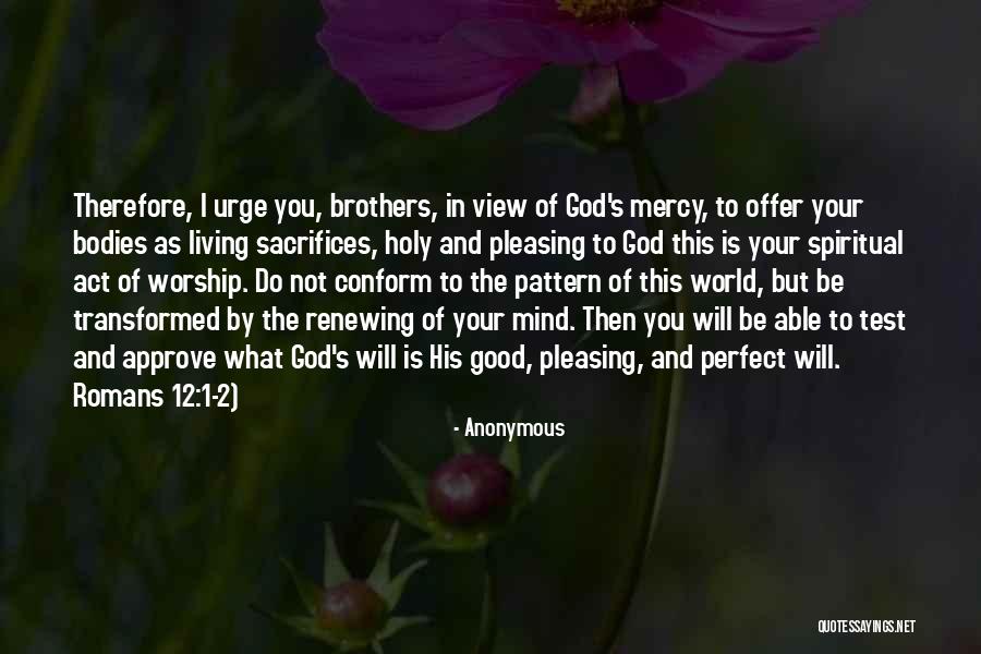 Renewing The Mind Quotes By Anonymous Renewing The Mind Quotes By Anonymous