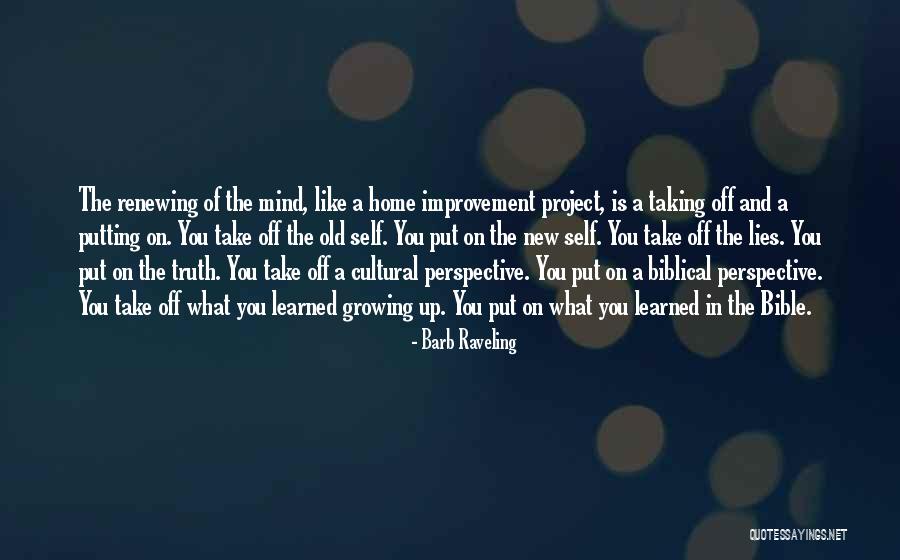 Renewing The Mind Quotes By Barb Raveling Renewing The Mind Quotes By Barb Raveling
