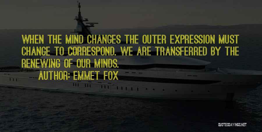 Renewing Your Mind Quotes By Emmet Fox