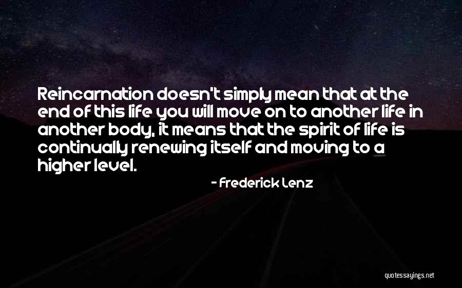 Renewing Your Spirit Quotes By Frederick Lenz Renewing Your Spirit Quotes By Frederick Lenz