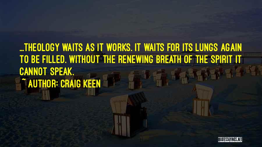 Renewing Yourself Quotes By Craig Keen