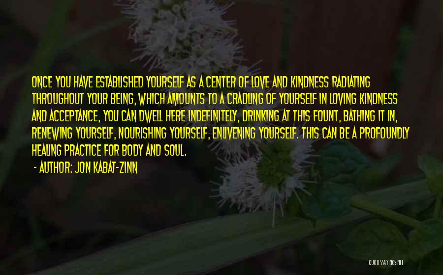 Renewing Yourself Quotes By Jon Kabat-Zinn