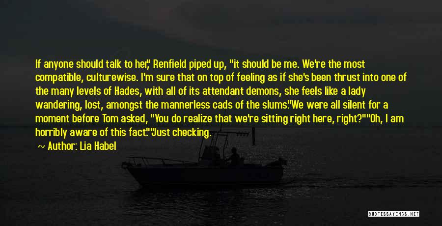 Renfield Quotes By Lia Habel