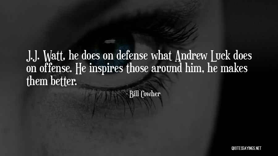 Renford Fremantle Quotes By Bill Cowher Renford Fremantle Quotes By Bill Cowher