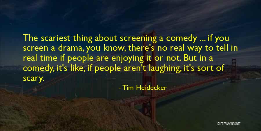 Renford Fremantle Quotes By Tim Heidecker Renford Fremantle Quotes By Tim Heidecker