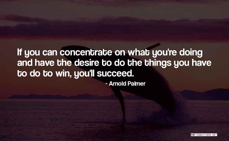 Rengar Quotes By Arnold Palmer Rengar Quotes By Arnold Palmer