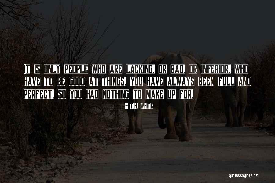Rengar Quotes By T.H. White Rengar Quotes By T.H. White