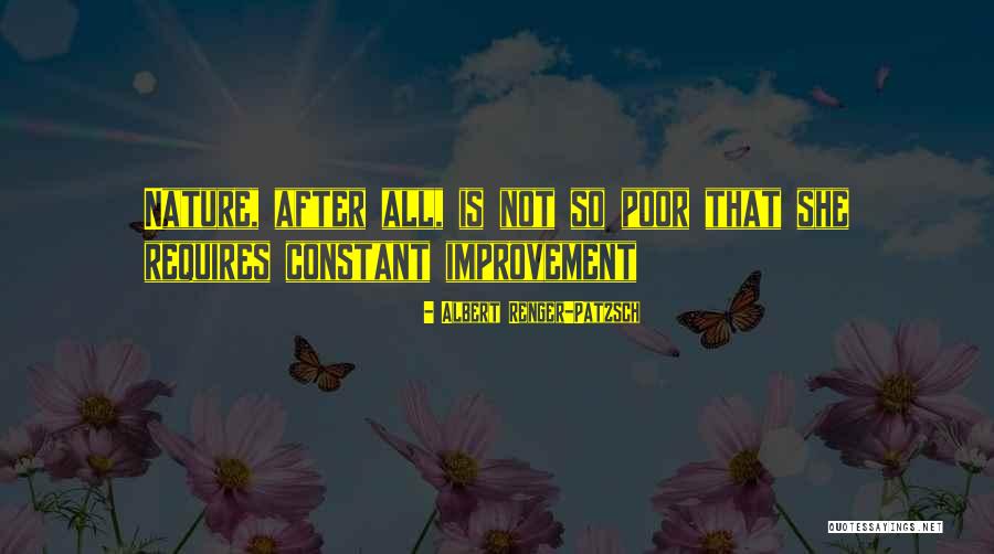 Renger Patzsch Quotes By Albert Renger-Patzsch Renger Patzsch Quotes By Albert Renger-Patzsch