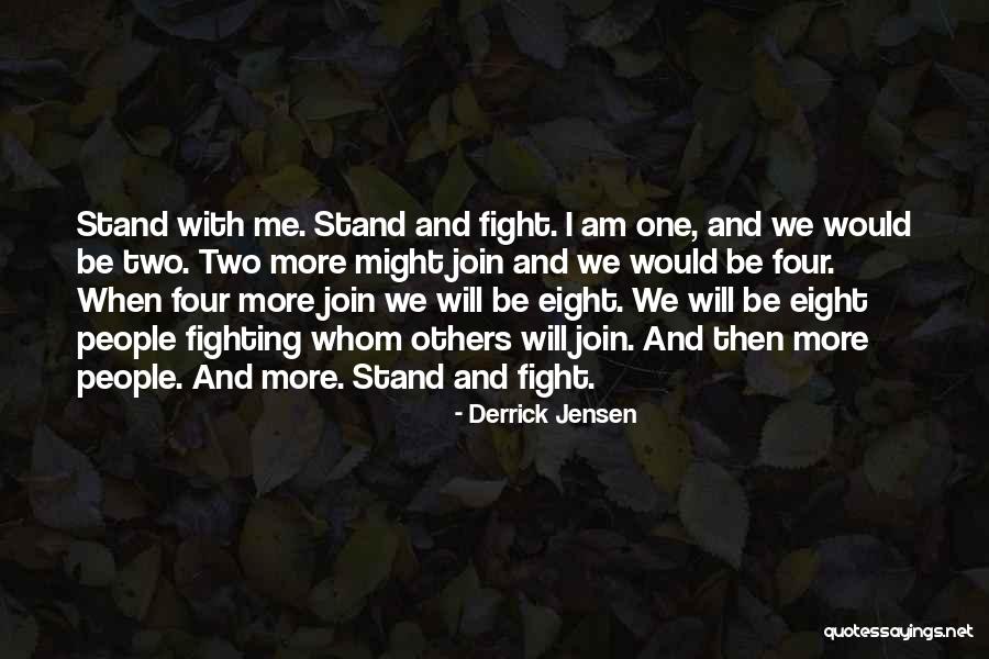 Renggaditra Quotes By Derrick Jensen Renggaditra Quotes By Derrick Jensen