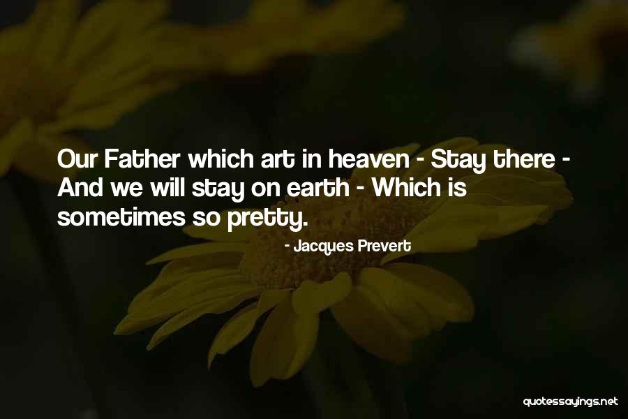 Rengout Quotes By Jacques Prevert Rengout Quotes By Jacques Prevert