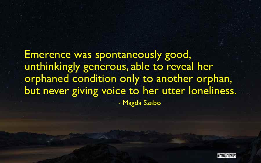 Renilda Ocfemia Quotes By Magda Szabo Renilda Ocfemia Quotes By Magda Szabo