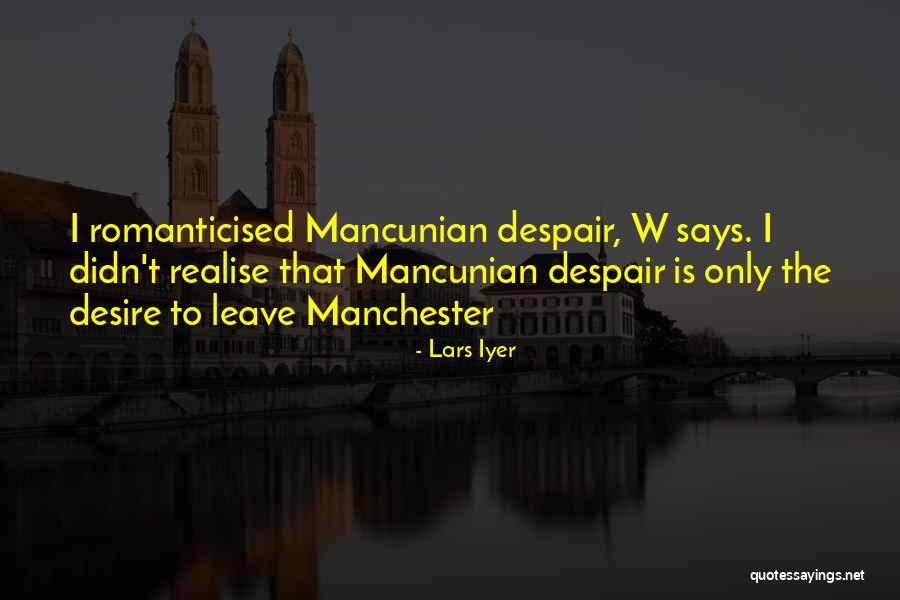 Renim Whalley Quotes By Lars Iyer Renim Whalley Quotes By Lars Iyer