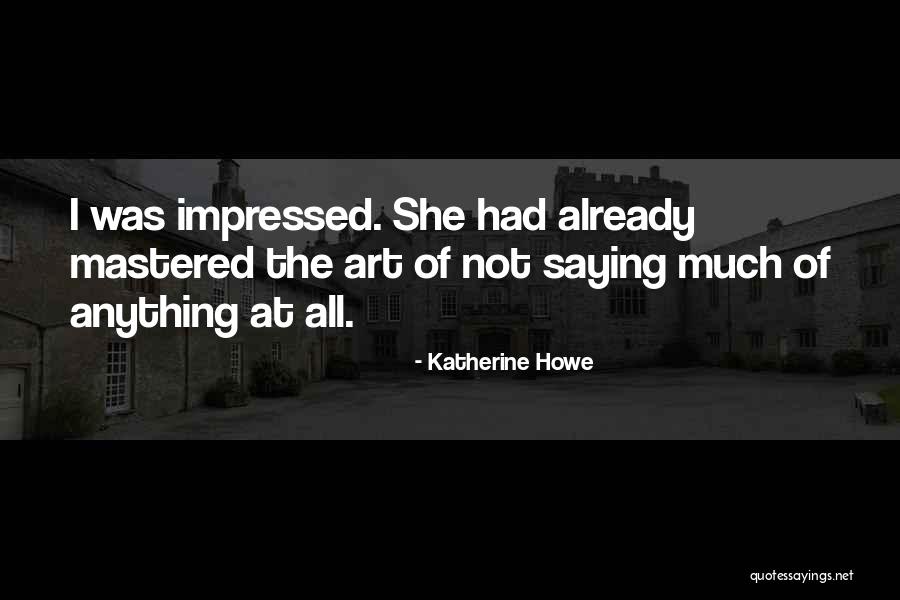 Renishaw Quotes By Katherine Howe Renishaw Quotes By Katherine Howe