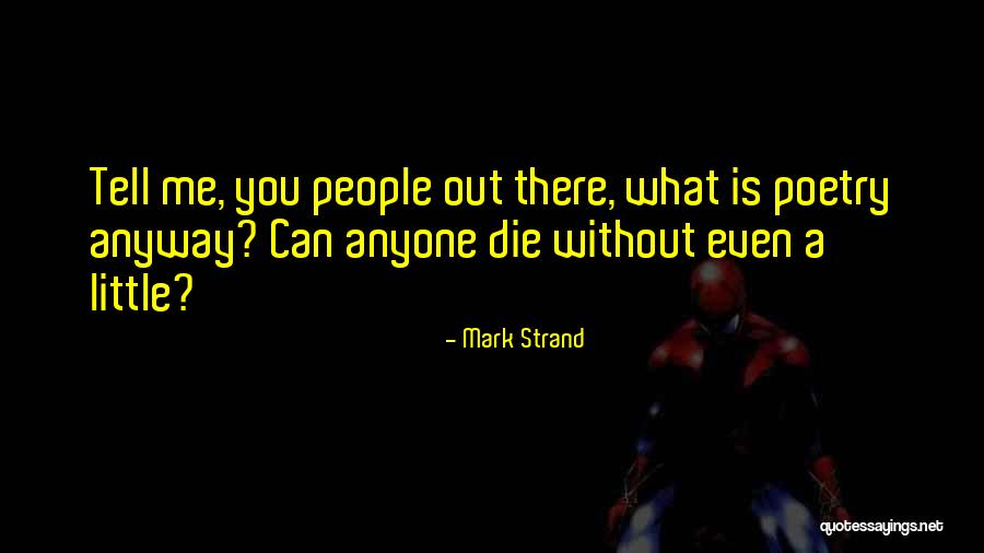 Renishaw Quotes By Mark Strand Renishaw Quotes By Mark Strand