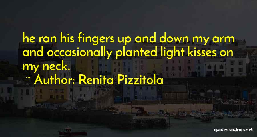 Renita Pizzitola Quotes 346495