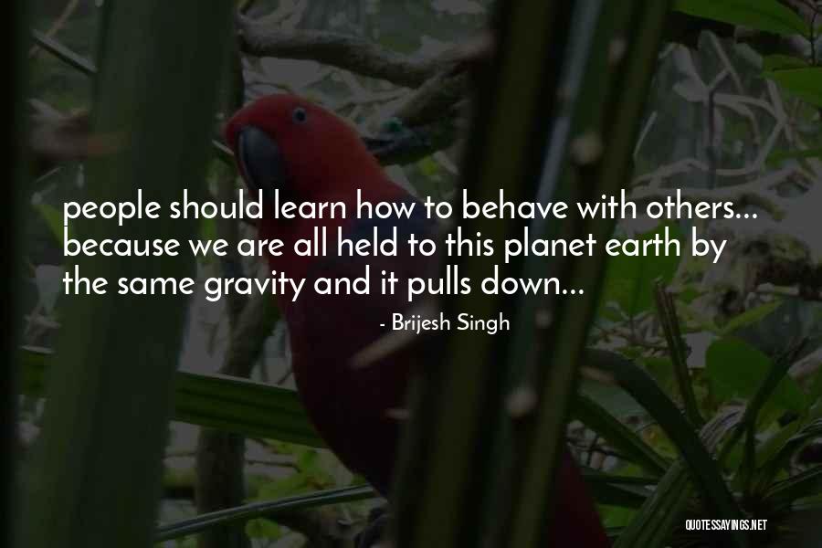 Renklerin Quotes By Brijesh Singh Renklerin Quotes By Brijesh Singh