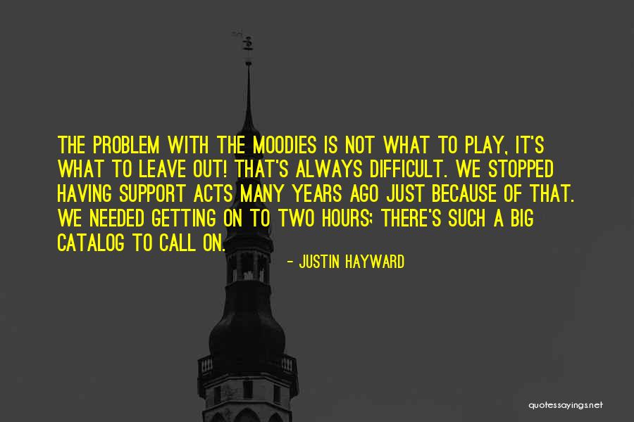 Renklerle Dans Quotes By Justin Hayward Renklerle Dans Quotes By Justin Hayward