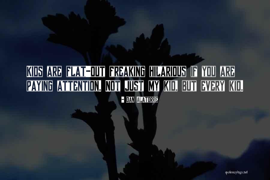 Renksiz Resimler Quotes By Dan Alatorre Renksiz Resimler Quotes By Dan Alatorre