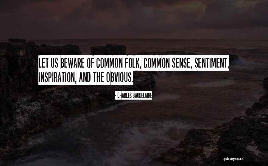 Renley Quotes By Charles Baudelaire Renley Quotes By Charles Baudelaire