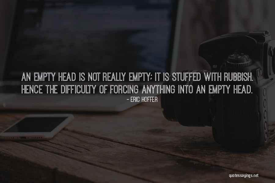 Renley Quotes By Eric Hoffer Renley Quotes By Eric Hoffer