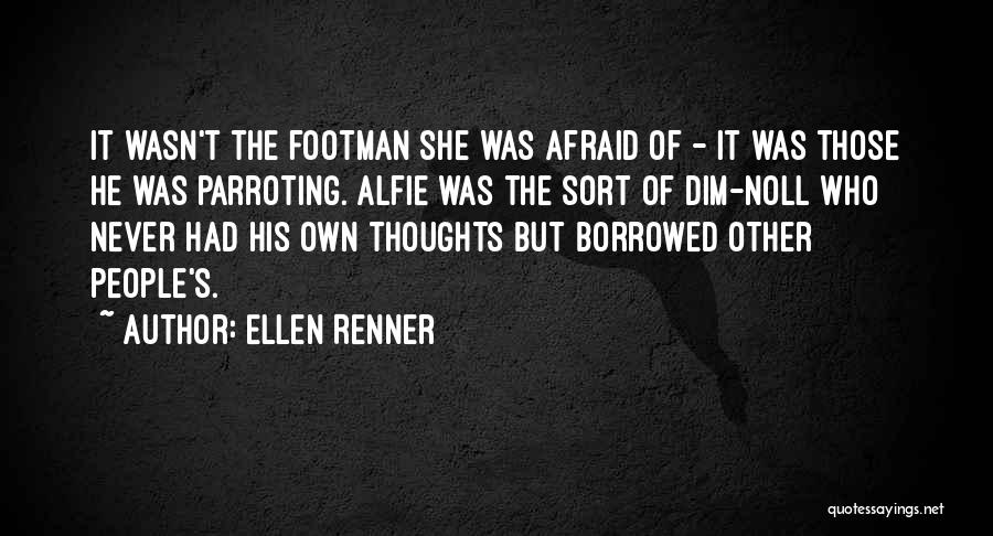 Renner Quotes By Ellen Renner