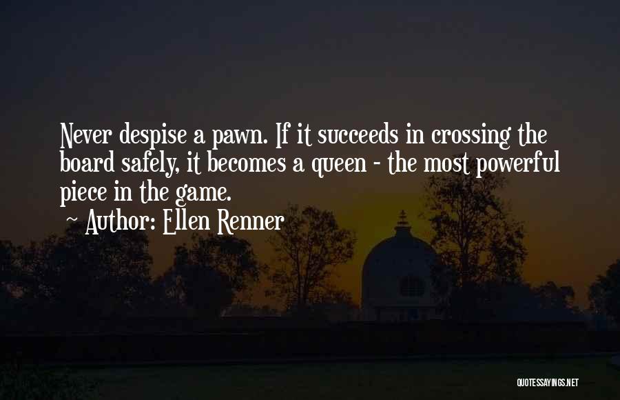 Renner Quotes By Ellen Renner