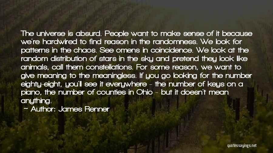 Renner Quotes By James Renner